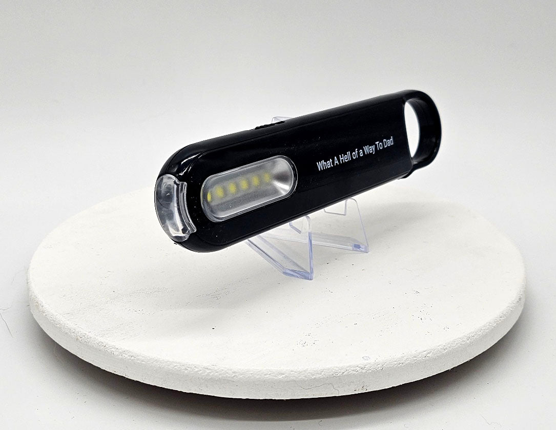 What a Hell of a Way to Dad Flashlight